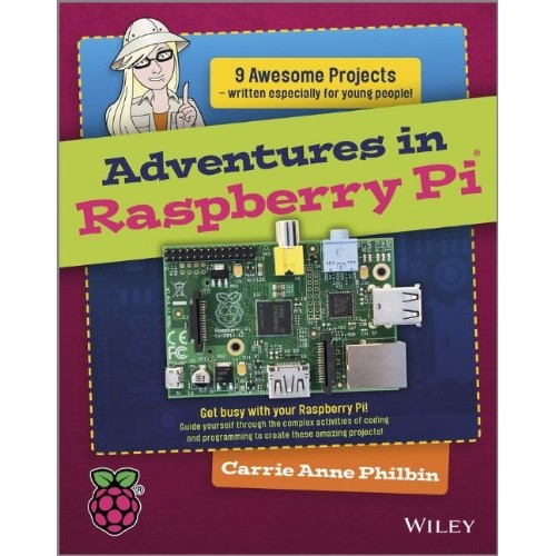 Adventures in Raspberry Pi - Project book for children